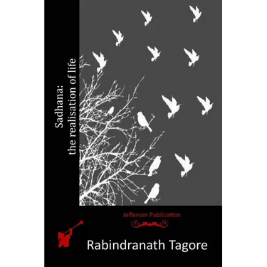 Sadhana: the realisation of life