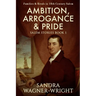 Ambition, Arrogance & Pride: Families & Rivals in 18th Century Salem