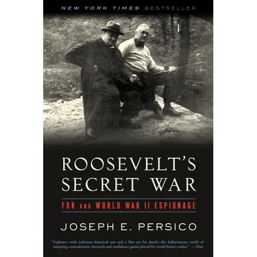 Roosevelt's Secret War: FDR and World War II Espionage