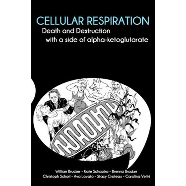 Cellular Respiration: Death and Destruction with a side of alpha-ketoglutarate