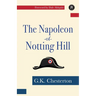 The Napoleon of Notting Hill