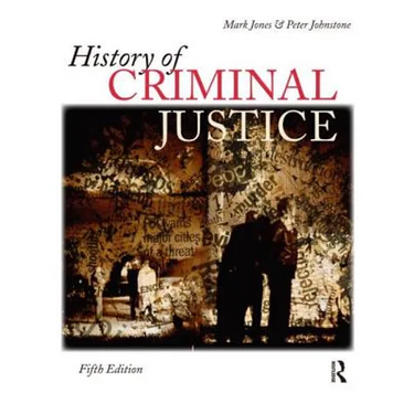 History of Criminal Justice