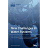 New Challenges in Water Systems