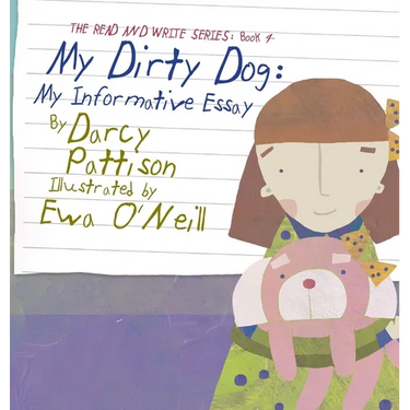 My Dirty Dog: My Informative Essay