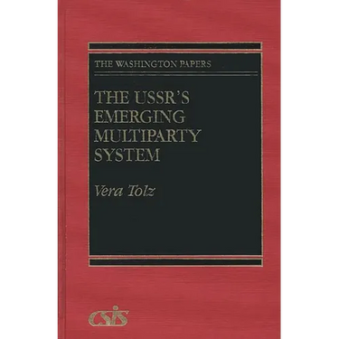 The Ussr's Emerging Multiparty System