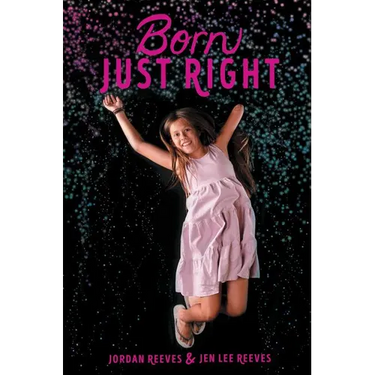 Born Just Right