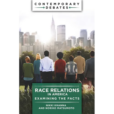 Race Relations in America: Examining the Facts