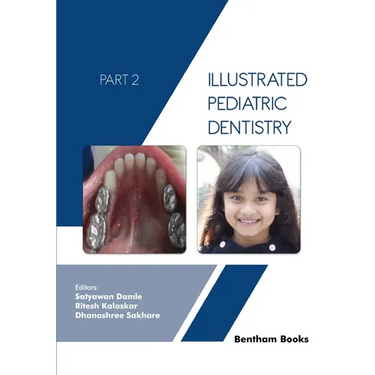 Illustrated Pediatric Dentistry - Part 2