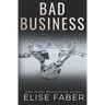 Bad Business