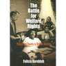 The Battle for Welfare Rights: Politics and Poverty in Modern America