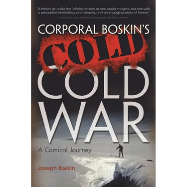 Corporal Boskin's Cold Cold War: A Comical Journey