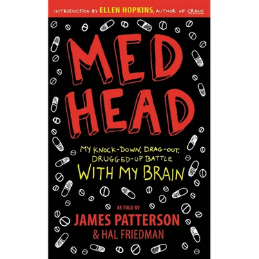 Med Head: My Knock-Down, Drag-Out, Drugged-Up Battle with My Brain
