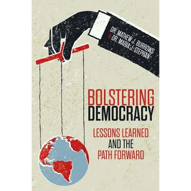 Bolstering Democracy: Lessons Learned and the Path Forward