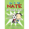 Big Nate: In Your Face!: Volume 24