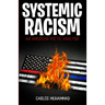 Systemic Racism: An American Poetic Analysis
