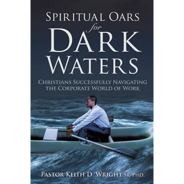 Spiritual Oars for Dark Waters