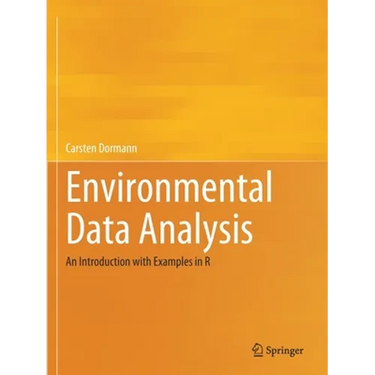 Environmental Data Analysis: An Introduction with Examples in R