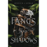 Of Fangs and Shadows