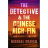 The Detective & the Chinese High-Fin