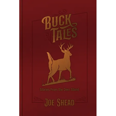 Buck Tales: Stories From the Deer Stand