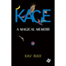 Kace: A Magical Memoir