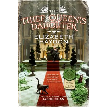 The Thief Queen's Daughter: Book Two of the Lost Journals of Ven Polypheme