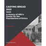 Casting Bread: A History of HBU's Center for the Foundations of Ethics