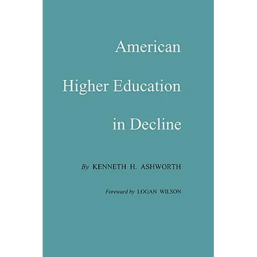American Higher Education in Decline