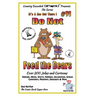 Do Not Feed the Bears - Over 200 Jokes + Cartoons - Animals, Aliens, Sports, Holidays, Occupations, School, Computers, Monsters, Dinosaurs & More - in