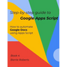 Step-by-step Guide to Google Apps Script 4 - Documents