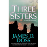Three Sisters: A Charlie Moon Mystery
