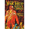 The Tragic Thread in Science Fiction