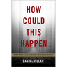 How Could This Happen: Explaining the Holocaust