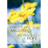 Night of Anguish, Morning of Hope