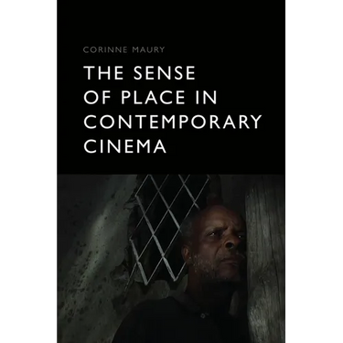 The Sense of Place in Contemporary Cinema