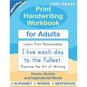 Print Handwriting Workbook for Adults: Improve your printing handwriting & practice print penmanship workbook for adults