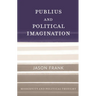 Publius and Political Imagination