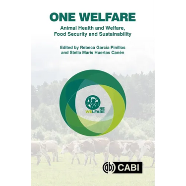 One Welfare Animal Health and Welfare, Food Security and Sustainability