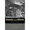 Guests and Aliens