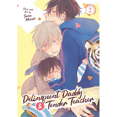 Delinquent Daddy and Tender Teacher Vol. 2: Basking in Sunlight