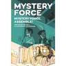 Mystery Force: Mystery Force Assemble!
