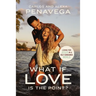 What If Love Is the Point?: Living for Jesus in a Self-Consumed World