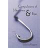 Compulsions of Silkworms and Bees: Poems