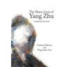 The Many Lives of Yang Zhu: A Historical Overview