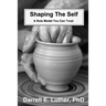 Shaping The Self: A Role Model You Can Trust