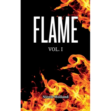 Flame: Vol.I