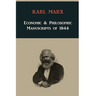 Economic & Philosophic Manuscripts of 1844