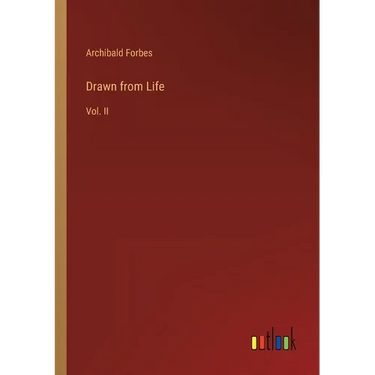 Drawn from Life: Vol. II
