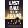 Last Call for the Living