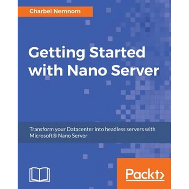 Getting Started with Nano Server